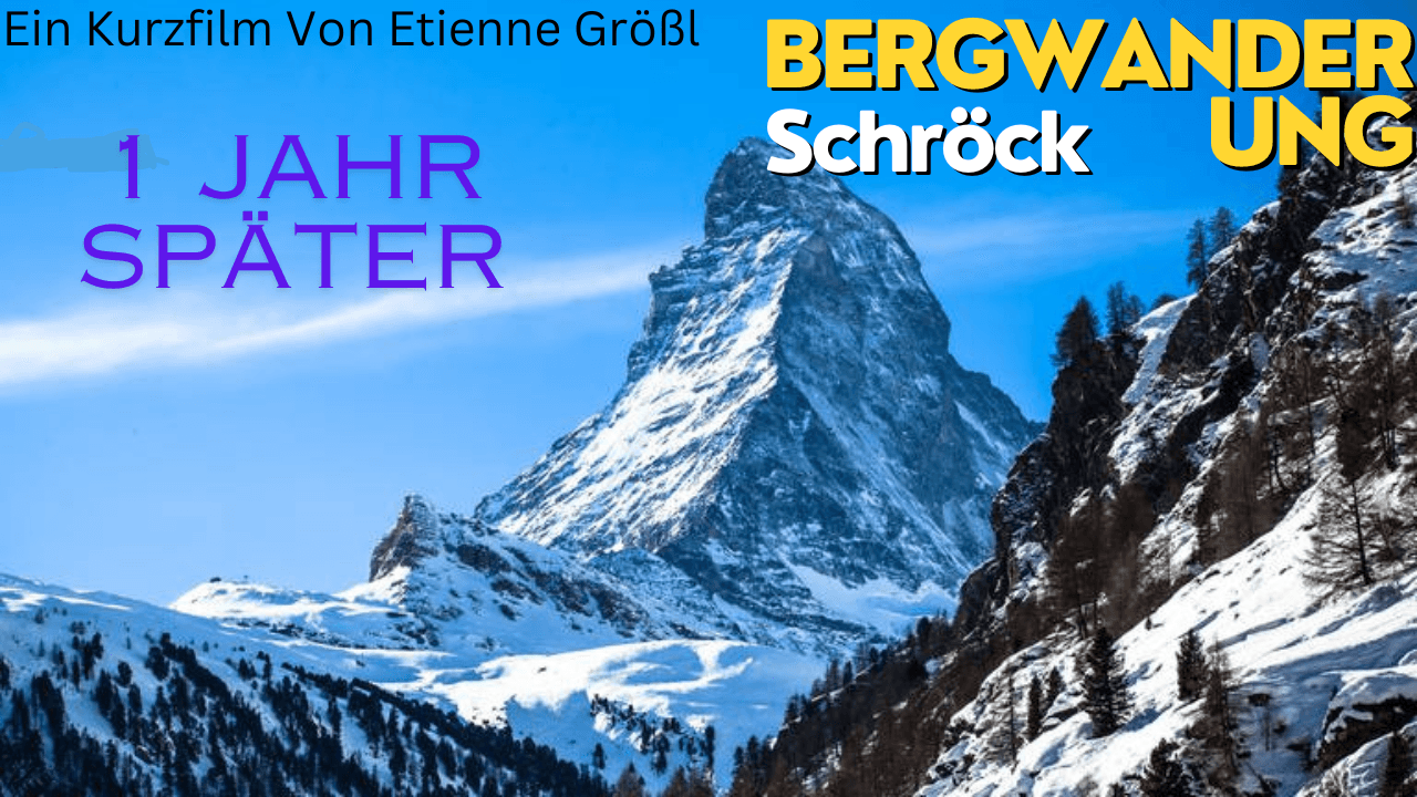Bergwanderung Schröck - 1 Jahr später